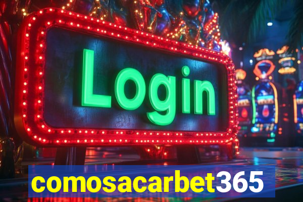 comosacarbet365