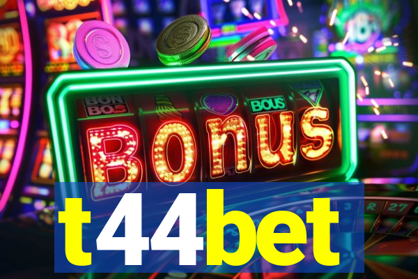 t44bet