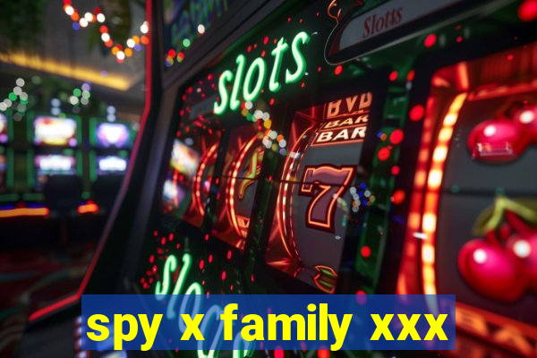 spy x family xxx