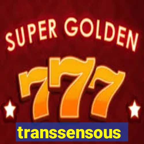 transsensous