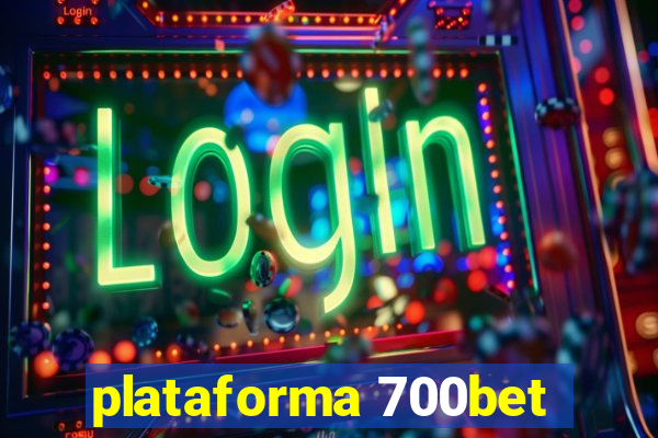 plataforma 700bet