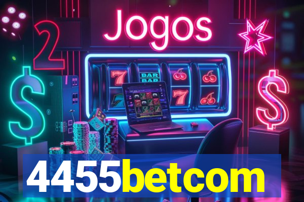 4455betcom