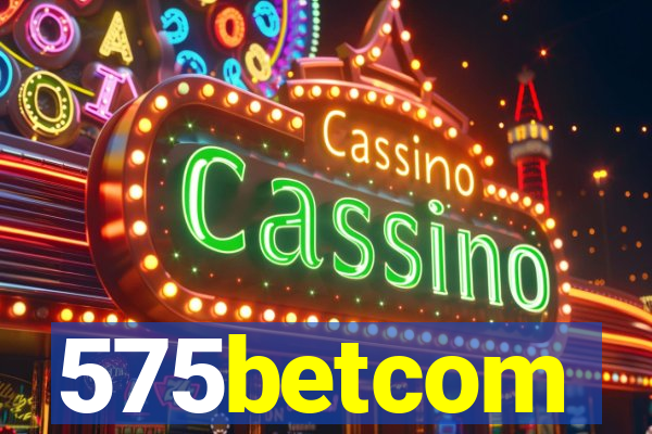 575betcom