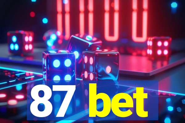 87 bet