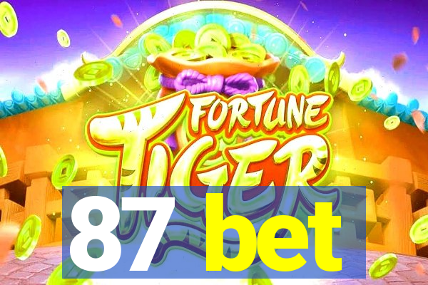 87 bet