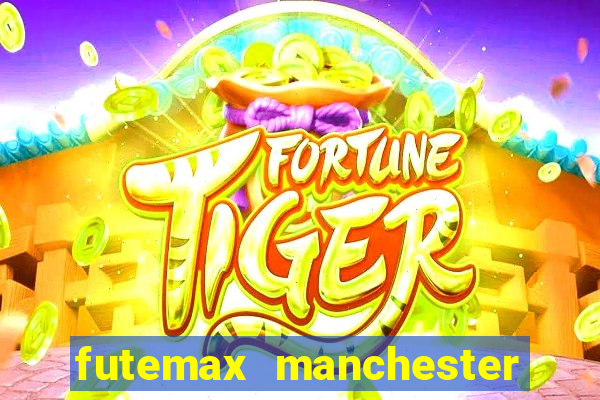 futemax manchester united ao vivo