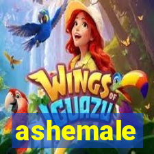 ashemale
