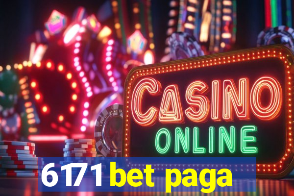 6171 bet paga