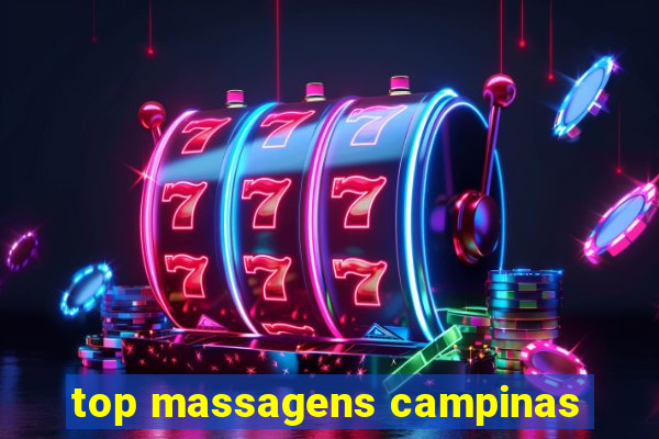 top massagens campinas