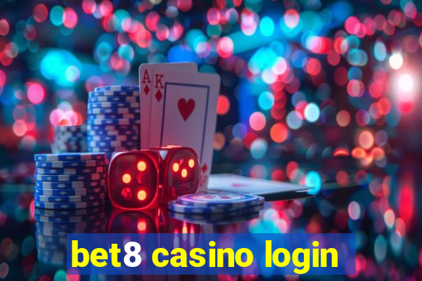 bet8 casino login