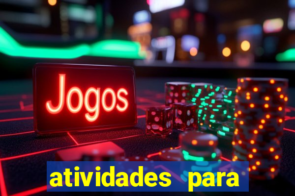 atividades para alunos especiais para imprimir