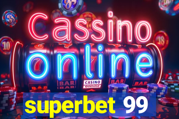 superbet 99
