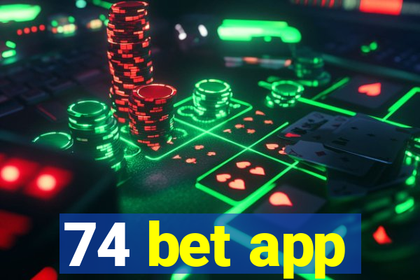 74 bet app