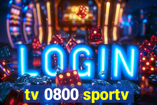 tv 0800 sportv