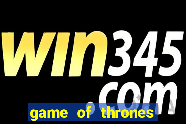 game of thrones completo telegram