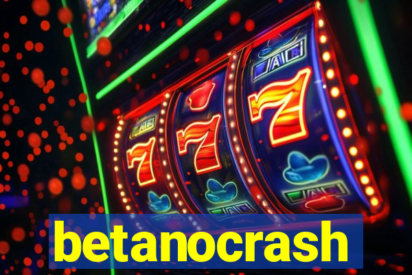 betanocrash