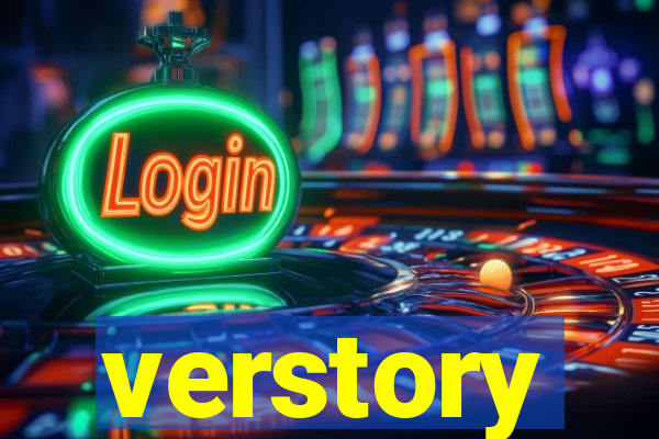 verstory