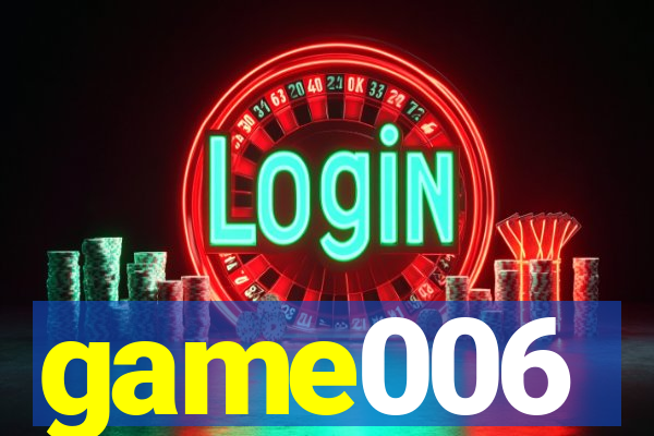 game006