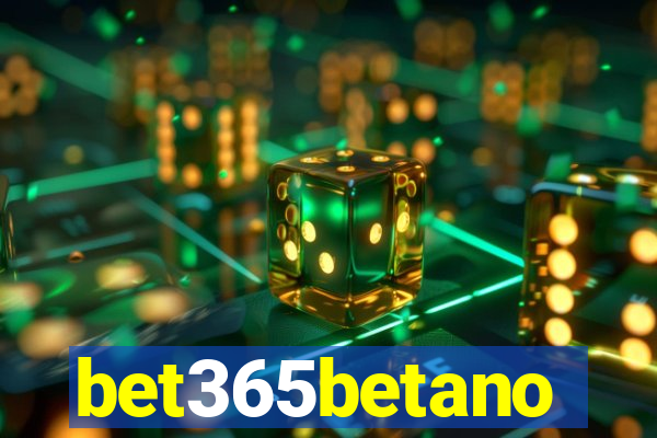 bet365betano