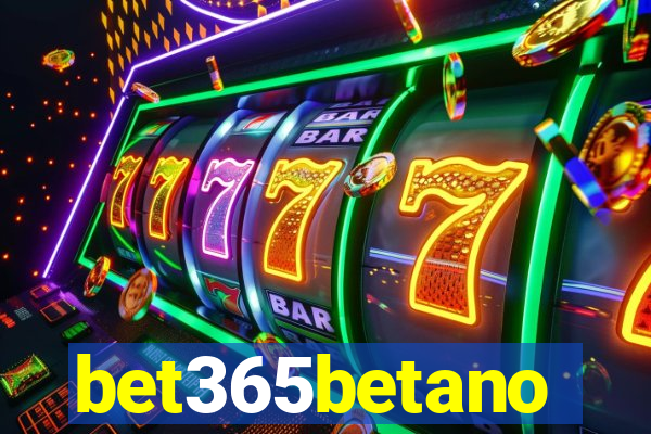 bet365betano