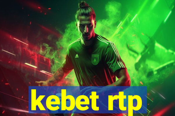 kebet rtp