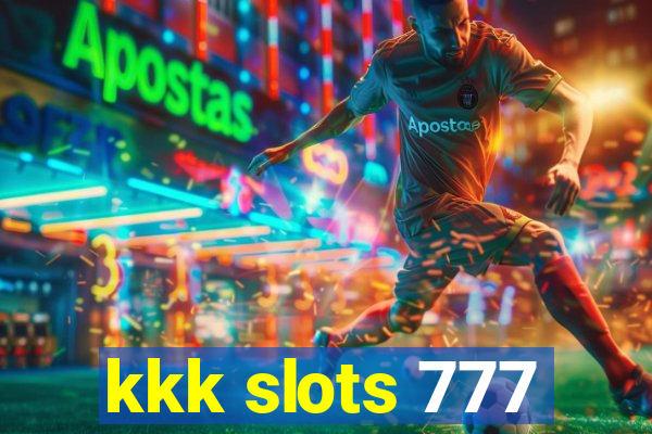 kkk slots 777