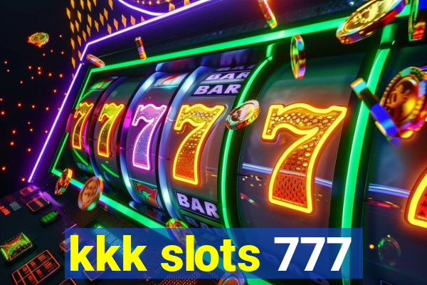 kkk slots 777