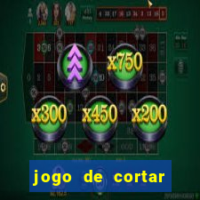 jogo de cortar frutas aposta