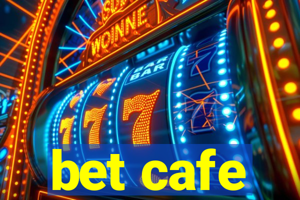 bet cafe
