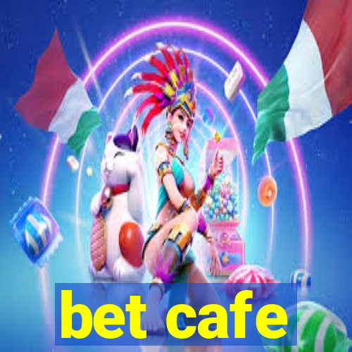 bet cafe