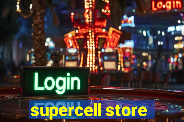 supercell store