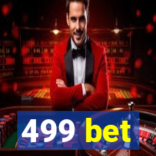 499 bet