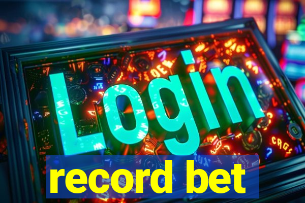 record bet