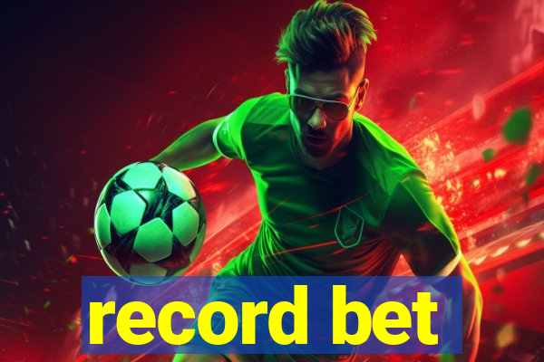 record bet