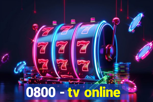 0800 - tv online
