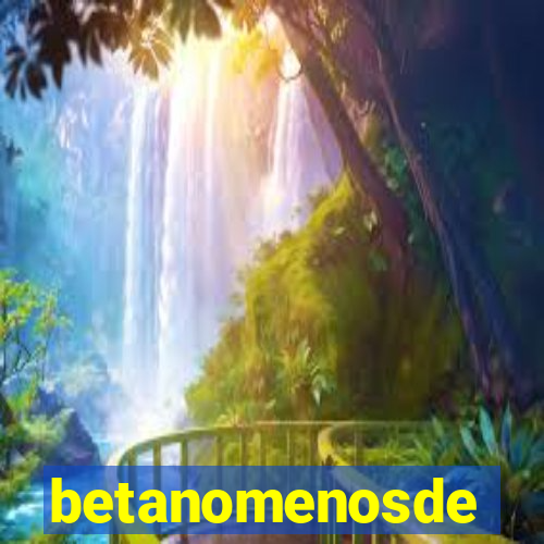 betanomenosde
