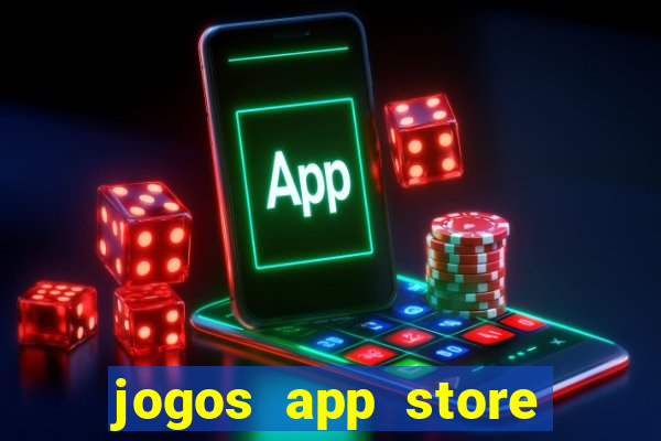 jogos app store para ganhar dinheiro