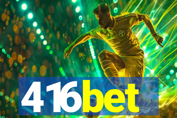 416bet