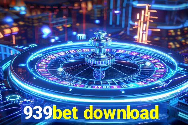 939bet download