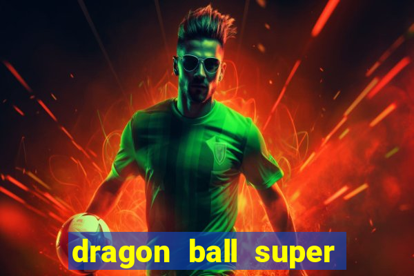 dragon ball super broly dublado assistir