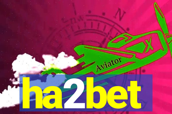 ha2bet