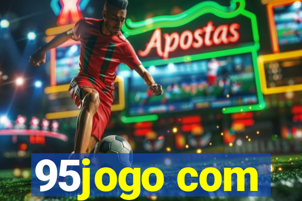 95jogo com