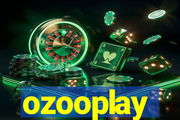 ozooplay