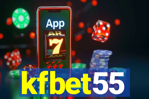 kfbet55