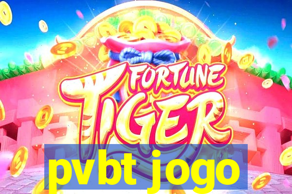 pvbt jogo