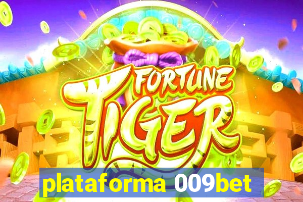 plataforma 009bet