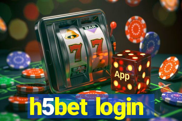 h5bet login