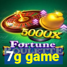 7g game