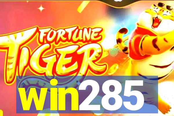 win285