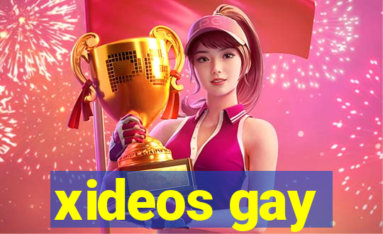 xideos gay